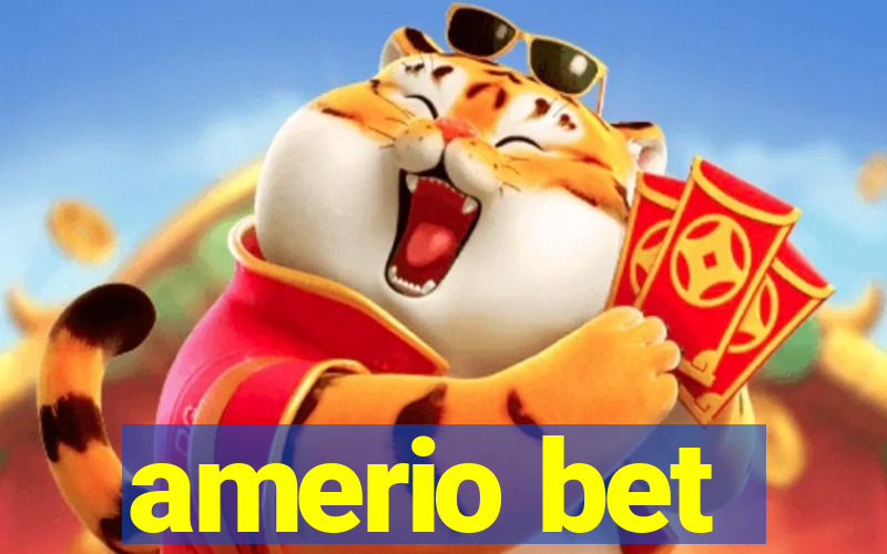 amerio bet